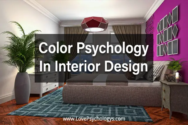 Color Psychology In Interior Design